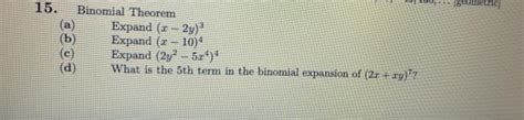 Solved Geometric 15 Binomial Theorem A Expand X 2y