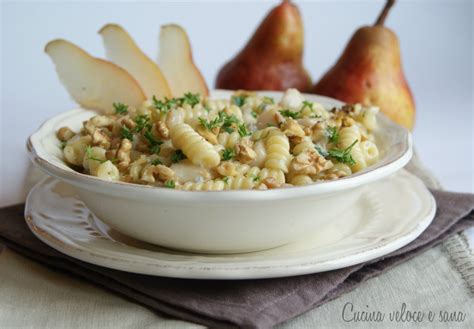 Pasta Al Gorgonzola Pere E Noci Ricetta Primi Cucina Veloce E Sana