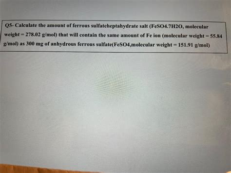 Solved Q5 Calculate The Amount Of Ferrous