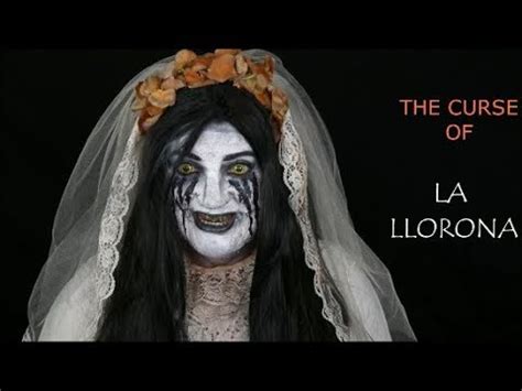 La Llorona The Curse Of La Llorona Makeup Tutorial Youtube