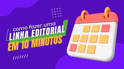 Como Fazer Uma Linha Editorial YouTube