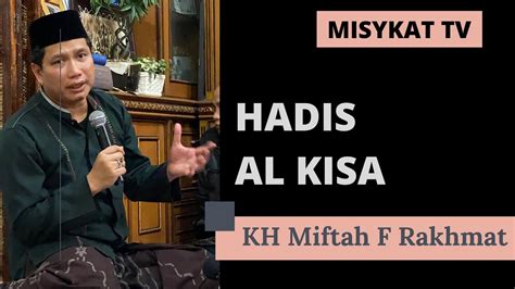 Hadis Al Kisa Kh Miftah F Rakhmat Youtube