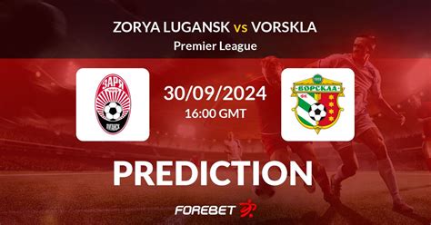 Zorya Lugansk Vs Vorskla Prediction Stats H H Sep