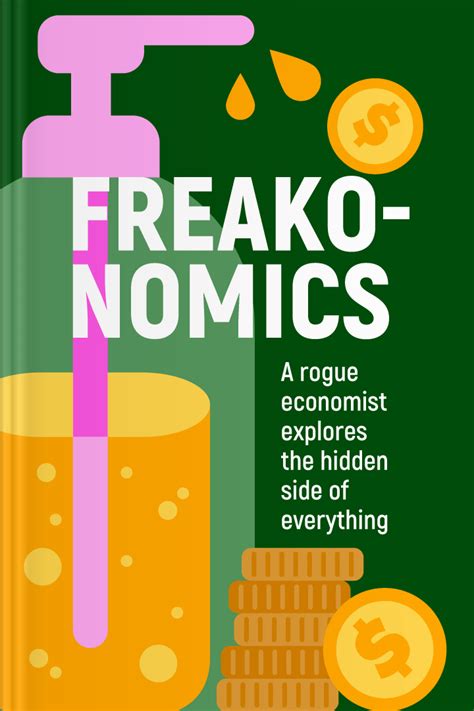 Freakonomics Summary Book By Steven D Levitt Stephen J Dubner