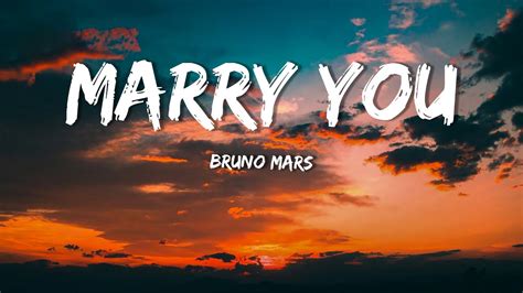 Bruno Mars Marry You Lyrics Youtube