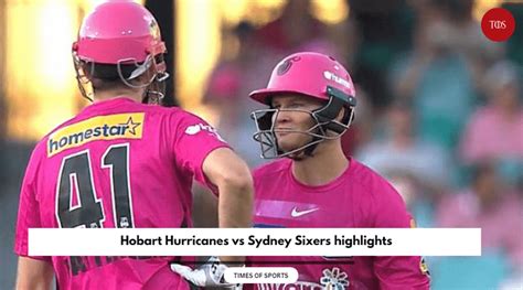 BBL 2023 Hobart Hurricanes vs Sydney Sixers highlights | SS won by 6 ...