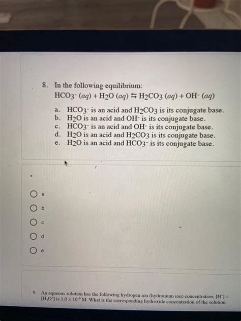 Solved 8 In The Following Equilibrium Hco3 Aq H20