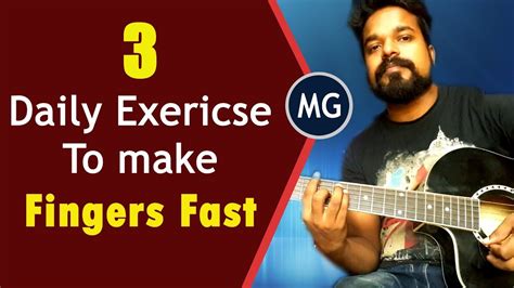 3 Daily Exercise To Make Your Fingers Fast On Guitar Musical Guruji