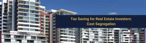 Cost Segregation Tax Saving Strategy For Real Estate Investors