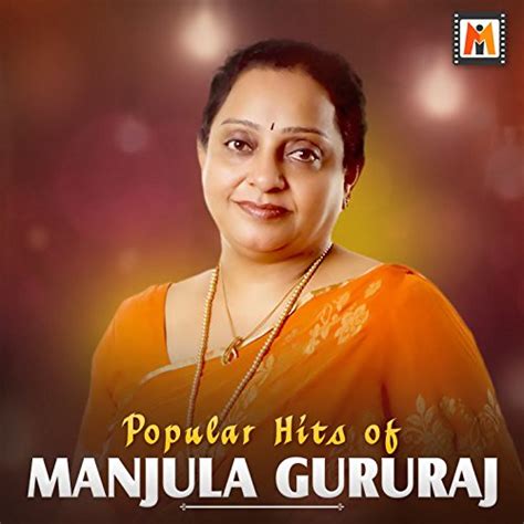 Popular Hits Of Manjula Gururaj Von Manjula Gururaj Bei Amazon Music Amazon De