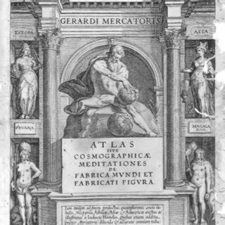 Gerardus Mercator, Atlas sive Cosmographicae meditationes de fabrica ...