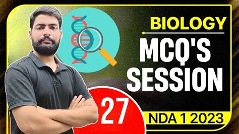 Mcq Session Nda Biology Classes Abhyas Complete Batch For