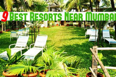 9 Best Resorts Near Mumbai - Hello Travel Buzz