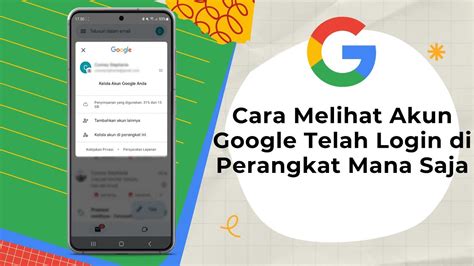 Cara Melihat Akun Google Telah Login Di Perangkat Mana Saja Dengan