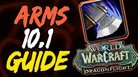 Arms Warrior Pvp Guide Dragonflight 10 1 Youtube