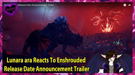 Lunara Ara Reacts To Enshrouded Release Date Announcement Trailer YouTube