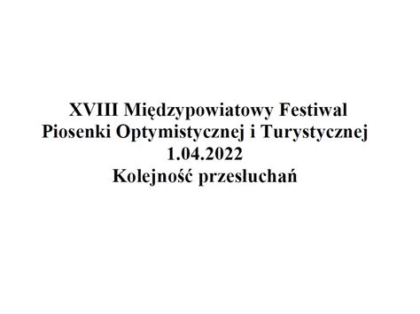 Kolejno Przes Ucha Xviii Mi Dzypowiatowy Festiwal Piosenki