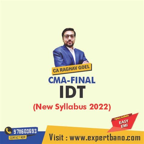 CMA Final IDT By CA Raghav Goel New Syllabus 2022