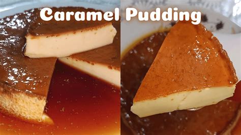 4 5 Ingredients Perfect Caramel Pudding Recipe Dessert Recipe Caramelpudding Youtube