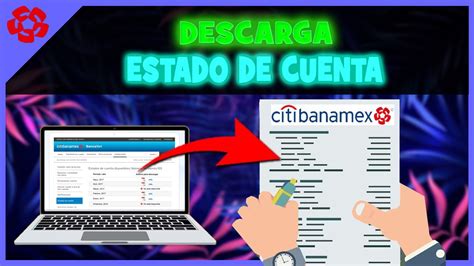 Cómo Descargar Estado De Cuenta De Citibanamex Youtube