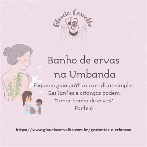 Gestantes e crianças podem tomar banho de ervas da Umbanda Parte 6