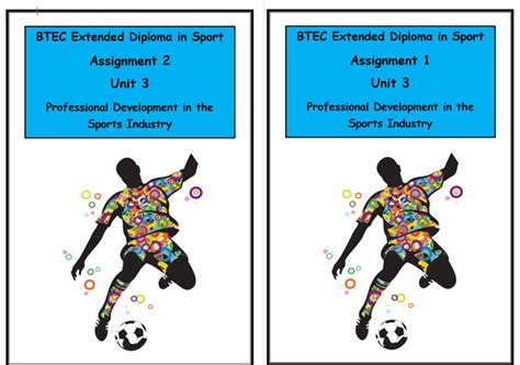 Btec Sport Level 3 Unit 3 Professional Development In The Sports Industry Assignment 1 And 2