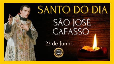 Santo Do Dia De Junho S O Jos Cafasso Youtube