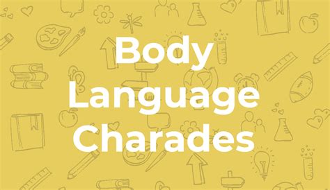 Body Language Charades Urstrong