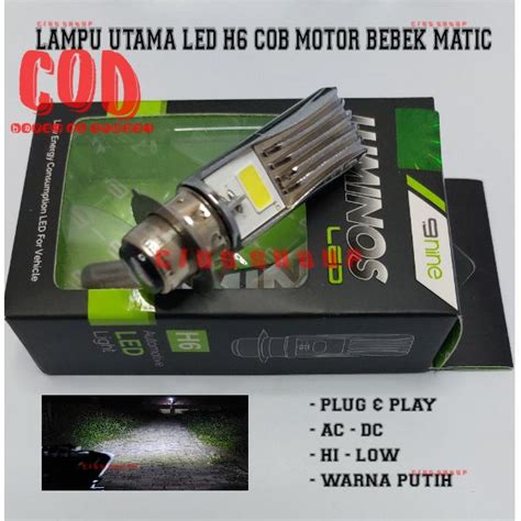 LAMPU LED H6 COB AC DC LUMINOS DAN H6 ECO9 PNP UNTUK LAMPU UTAMA MOTOR