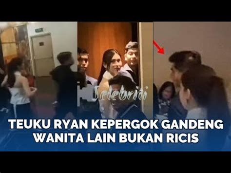 Bukan Ria Ricis Teuku Ryan Kepergok Gandeng Wanita Lain Saat Nonton