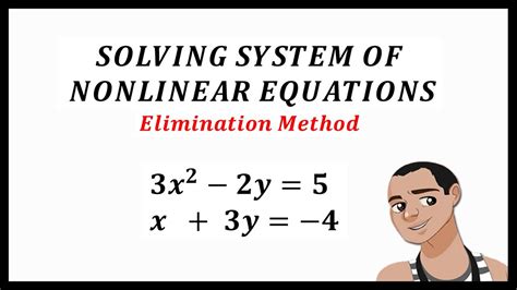 SOLVING SYSTEM OF NONLINEAR EQUATIONS Elimination Method Part 2