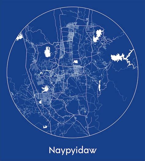 Premium Vector City Map Naypyidaw Myanmar Asia Blue Print Round