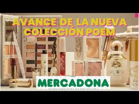 AVANCE MAQUILLAJE Coleccion POEM De MERCADONA YouTube