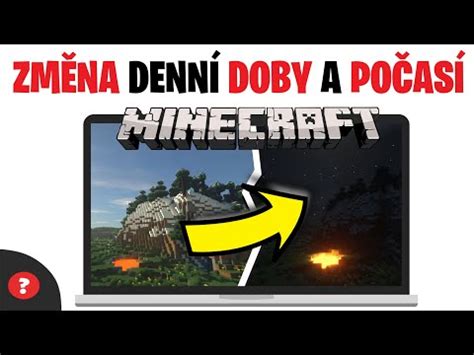 Jak NASTAVIT DEN v MINECRAFTU Jak ZMĚNIT POČASÍ v MINECRAFTU Návod