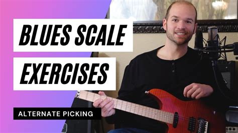 Blues Scale Picking Exercises For Guitar Youtube