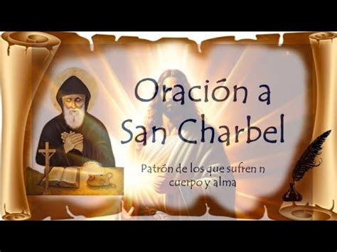 Oraci N A San Charbel Para Aliviar Los Sufrimientos En Esp Ritu