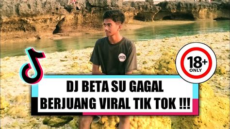 DJ BETA SU GAGAL BERJUANG VIRAL TIK TOK DHOTA AP X EL FUNKY