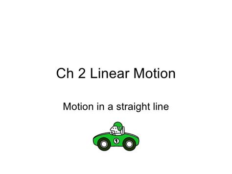 Ch 2 Linear Motion