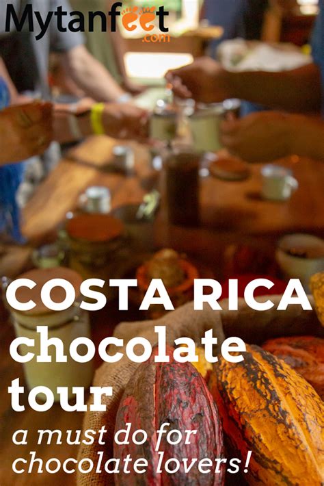 Best Chocolate Tours In Costa Rica Https Mytanfeet Activities