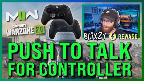 PUSH TO TALK On CONTROLLER Warzone 2 Warzone Ranked MW2 And More