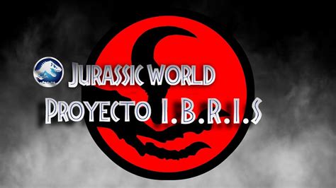 Jurassic World Secret Files Proyecto I B R I S Youtube