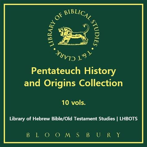 Pentateuch History And Origins Collection Vols Library Of Hebrew