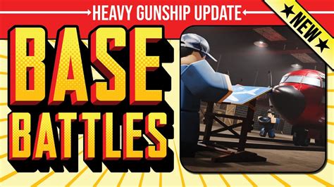 Roblox Base Battles Heavy Gunship Update YouTube