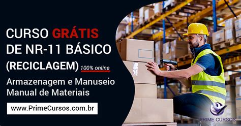 Curso de RECICLAGEM NR 11 Básico Armazenagem e Manuseio Manual de