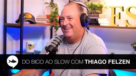 Preulacast Ep Do Bico Ao Slowjigging Thiago Felzen Youtube