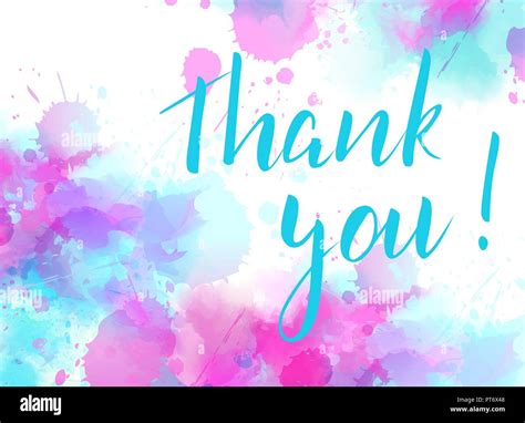 Thank You Hand Lettering Phrase On Watercolor Imitation Color Splash