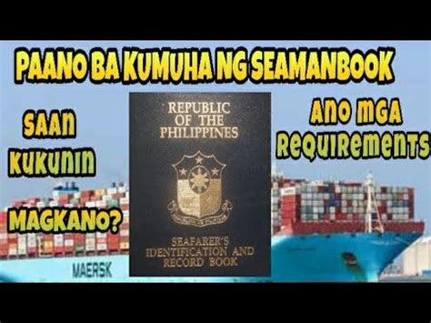 PAANO BA KUMUHA NG SEAMAN BOOK MAGKANO MAGAGASTOS SAAN PWEDE KUMUHA