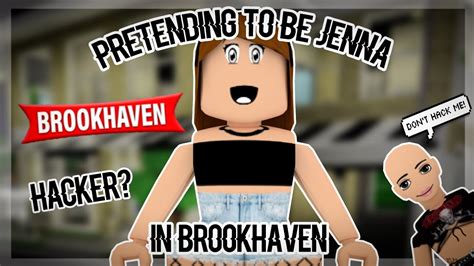 Pretending To Be Jenna In Roblox Brookhaven Funny Moments Youtube