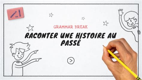 Raconter une histoire au passé