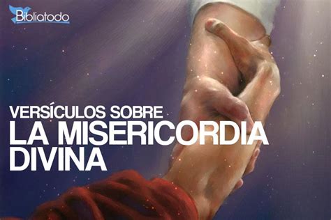 15 Versículos de la Biblia sobre la Misericordia